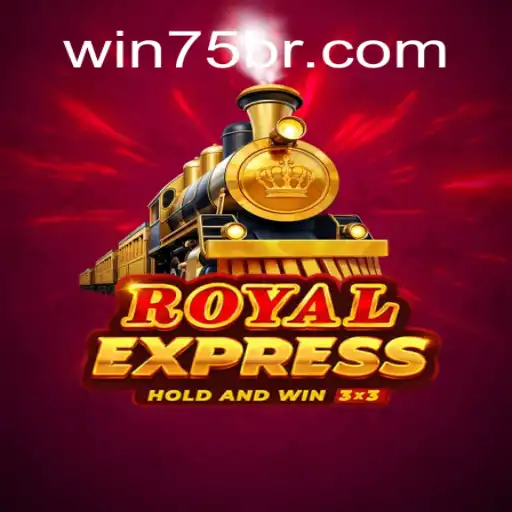 Royal Express: Uma Imersão No Mundo Atraente Do Jogo Com WIN75.bet