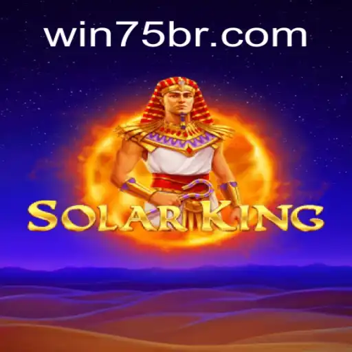 Guia Completo para o Jogo SolarKing: Como Jogar e Ganhar com WIN75.bet